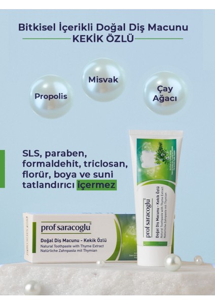 Prof. Saraçoğlu Onarıcı Diş Macunu 75 ml Kekik Özlü SLS ve Florürsüz Aromasız Türkiye Üretimi