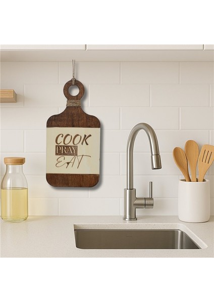 Cook Pray Eat Mutfak Duvar Panosu 25X12 Cm, 4 mm Kalınlık fiyatları