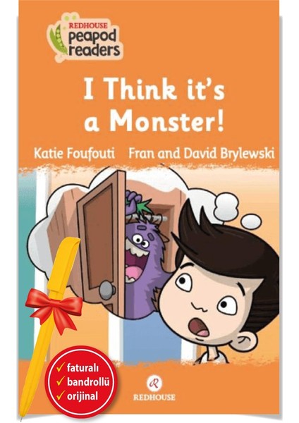 Alfa Kalem+ I Think It's A Monster! -Peapod Readers -13 (Katie Foufouti) Redhouse Kitap Ingilizce