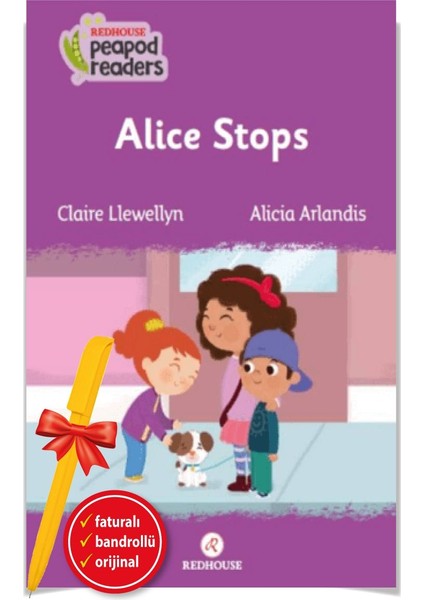 Alfa Kalem+ Alice Stops -Peapod Readers -1 (Claire Llewellyn) Yeni Redhouse Kitap Ingilizce