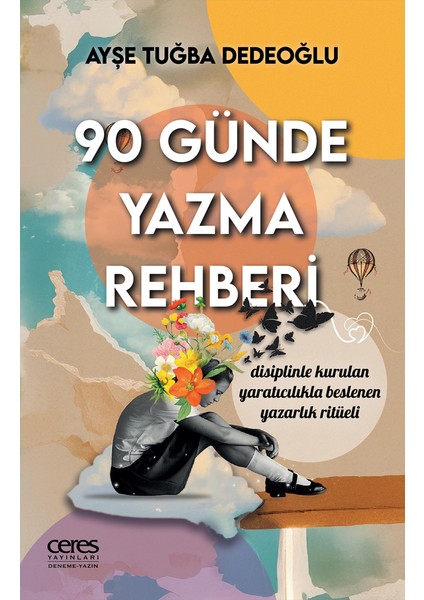 90 Günde Yazma Rehberi Ayşe Tuğba Dedeoğlu 9786255865137