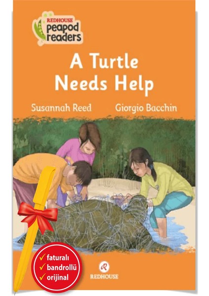 Alfa Kalem+ A Turtle Needs Help -Peapod Readers -16 (Susannah Reed) Yeni Redhouse Kitap Ingilizce