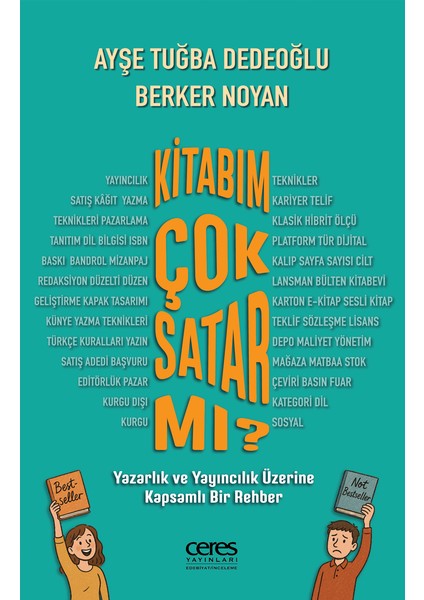 Kitabım Çok Satar Mı? Ayşe Tuğba Dedeoğlu Berker Noyan 9786255865144