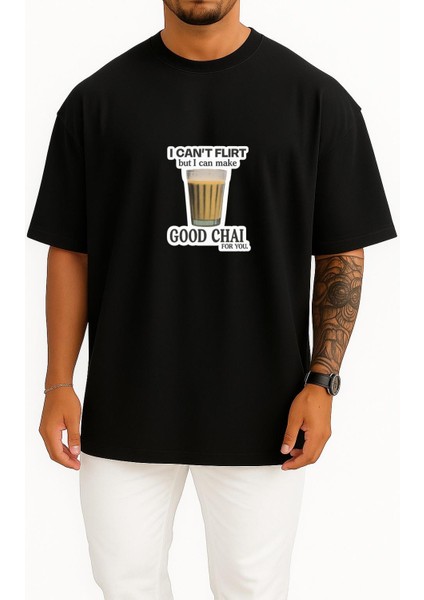 Oversize Flört Edemem Ama Senin Için Güzel Çay Yapabilirim Göğüs Tasarımlı Unisex T-Shirt