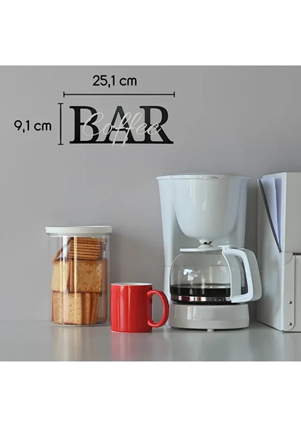 Coffee Bar Kahve Köşesi Yazısı Dekoratif Duvar Süsü Siyah Beyaz Kolay Montaj