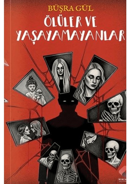 Ölüler ve Yaşayamayanlar