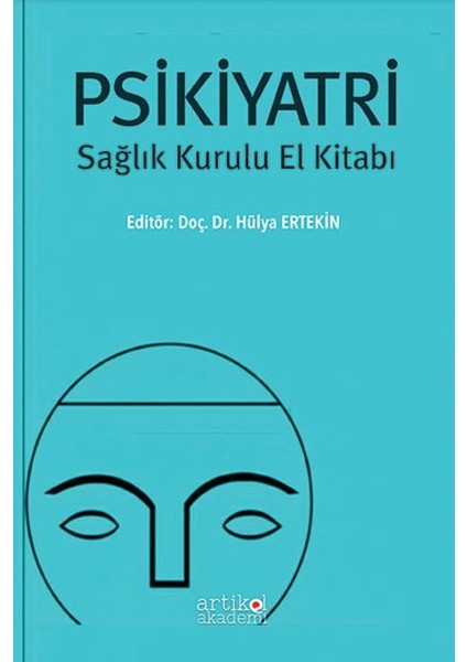 Psikiyatri Sağlık Kurulu El Kitabı