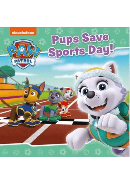 Paw Patrol: Pups Save Sports Day