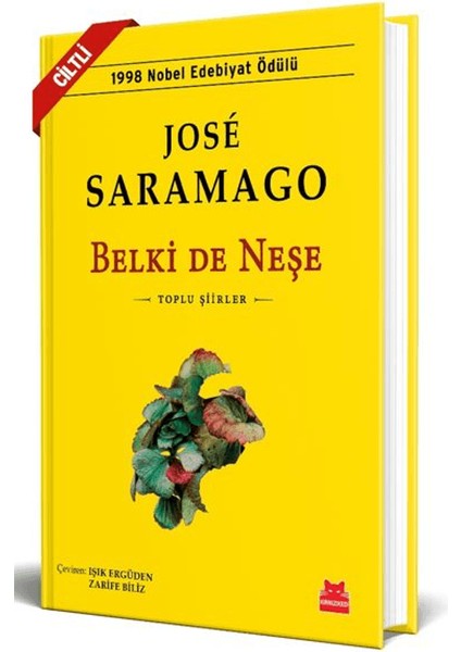 Belki De Neşe (Ciltli) - Jose Saramago