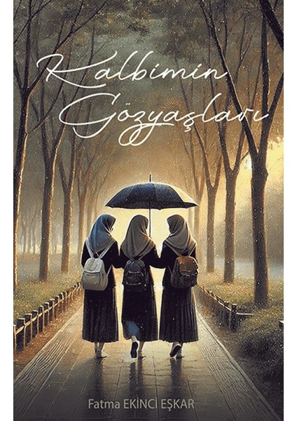 Kalbimin Gözyaşları