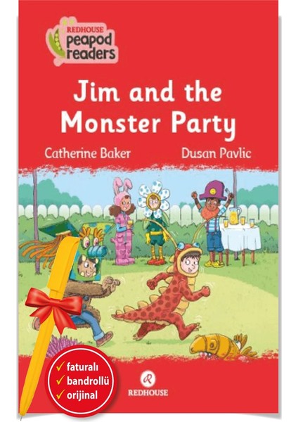 Alfa Kalem+ Jim And The Monster Party -Peapod Readers -20 (Catherine Baker)Redhouse Kitap Ingilizce