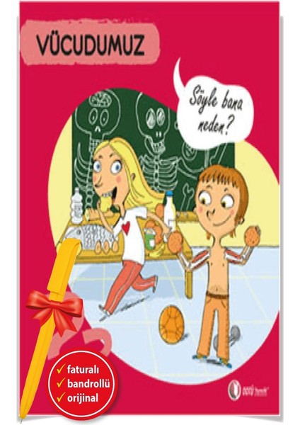 Alfa Kalem+ Vücudumuz - Söyle Bana Neden? (Sylvie Baussier) Yeni Odtü Geliştirme Kitap