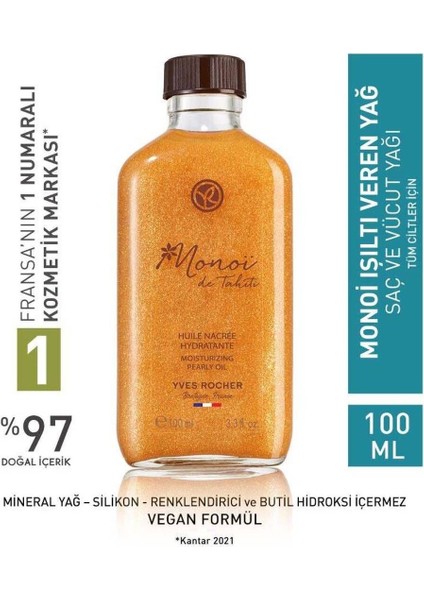 Egzotik Bakımla Vücudunuz ve Saçlarınız Işıldasın! Monoi Işıltı Veren Saç ve Vücut Yağı 100 ml