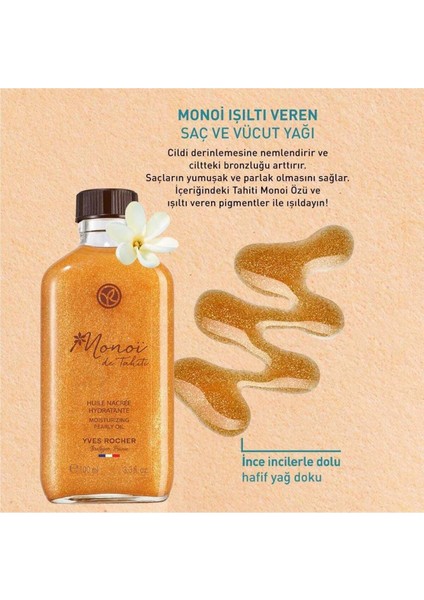 Egzotik Bakımla Vücudunuz ve Saçlarınız Işıldasın! Monoi Işıltı Veren Saç ve Vücut Yağı 100 ml fiyatları