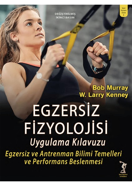 Egzersiz Fizyolojisi Uygulama Kılavuzu