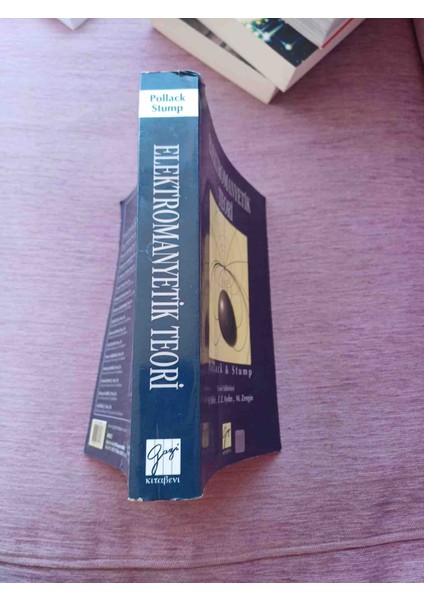 Elektromanyetık Teorı Gerald L. Pollack, Daniel R. Stump 2004 Basim 624 Sayfa Temiz Durumdadir