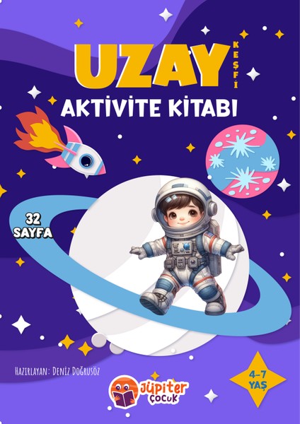 Uzay Keşfi Aktivite Kitabı | Çocuklar Için 4-7 Yaş | 32 Sayfa | Eğitici ve Eğlenceli Etkinlikler