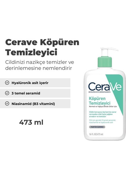 Köpüren Temizleyici 473 ml Tüm Cilt Tipleri İçin B3 Vitamini ve Nemlendirici Etki fiyatları