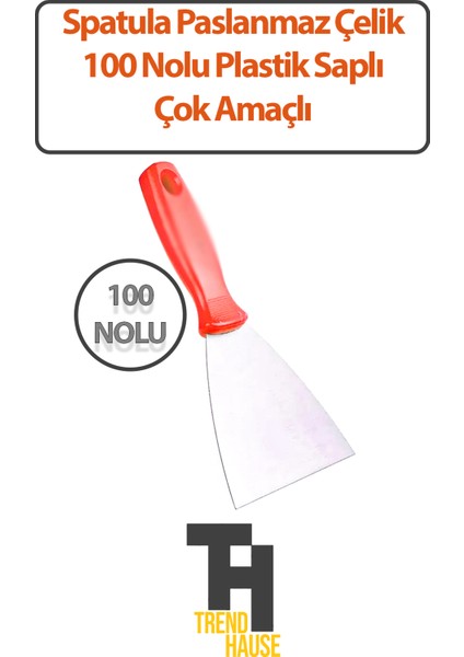 Spatula Paslanmaz Çelik 100 No'lu Plastik Saplı Çok Amaçlı