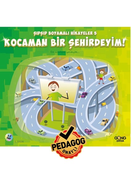 3-7 Yaş Eğitici Öğretici Okul Öncesi Kocaman Bir Şehirdeyim Boyamalı Çocuk Hikaye Kitabı