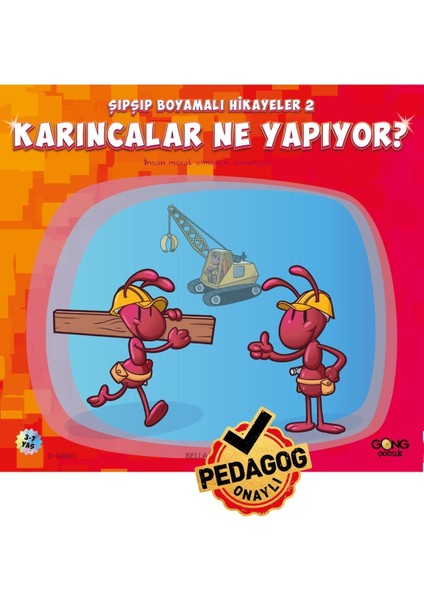 3-7 Yaş Eğitici Öğretici Okul Öncesi Karıncalar Ne Yapıyor Boyamalı Çocuk Hikaye Kitabı
