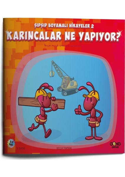 3-7 Yaş Eğitici Öğretici Okul Öncesi Karıncalar Ne Yapıyor Boyamalı Çocuk Hikaye Kitabı modelleri