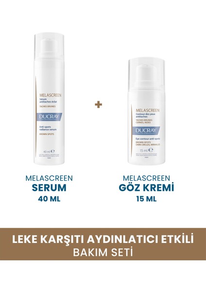 Leke Karşıtı ve Cilt Tonu Eşitleyici Bakım Set: Melascreen Serum 40ML + Göz Çevresi Kremi 15ML