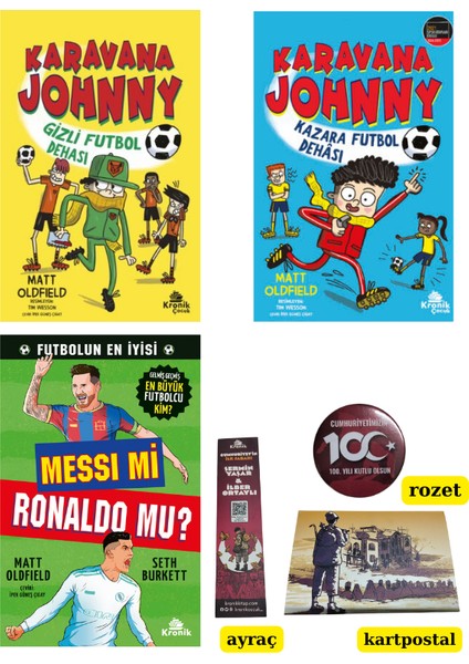 Messi Mi Ronaldo Mu / Karavana Johnny Kazara Futbol Dehası / Gizli Futbol Dehası 3 Kitap Ayraç Vs