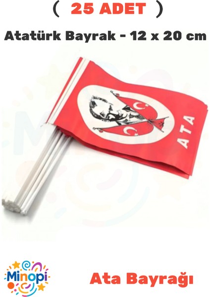 ( 25 Adet ) Vatan Küçük Boy Çıtalı Kağıt Ata Bayrak Atatürk Bayrağı 12 x 20 cm