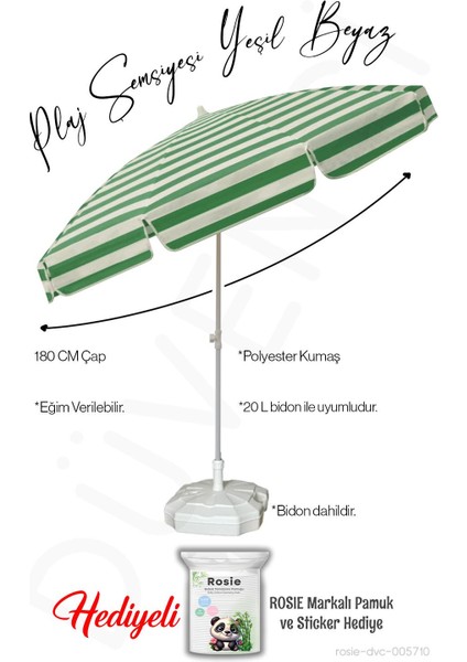 Plaj Şemsiyesi Bidonlu Yeşil Beyaz 180 cm Çap 8 Telli Eğim Verilir ve Rosie Hediye