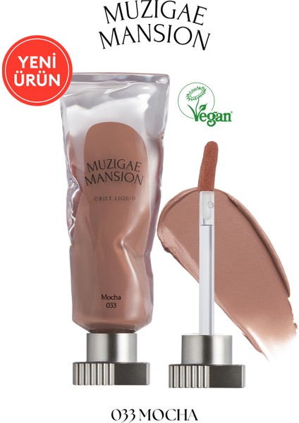 Gül Özlü, Yumuşak Dokulu, Nemlendirici ve Kalıcı Tint Muzıgae Mansıon Objet Liquid (033 Mocha)