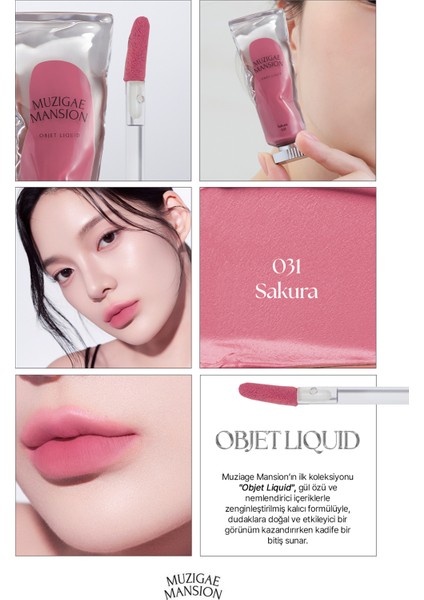 Gül Özlü, Kadife Bitiş Sunan, Nemlendirici ve Kalıcı Tint MUZIGAE MANSION Objet Liquid 031 Sakura fiyatları