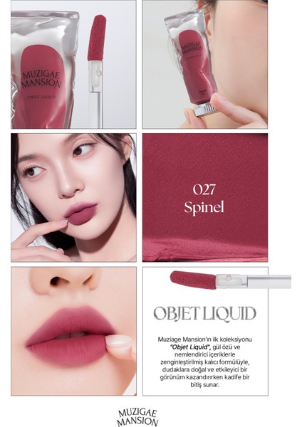 Gül Özlü, Yumuşak Dokulu, Nemlendirici ve Kalıcı Tint Muzıgae Mansıon Objet Liquid (027 Spinel) fiyatları