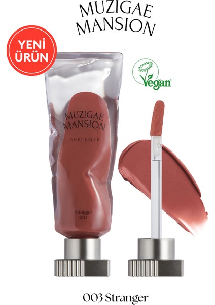 Gül Özlü, Kadife Bitiş Sunan, Nemlendirici ve Kalıcı Tint MUZIGAE MANSION Objet Liquid 003 Stranger