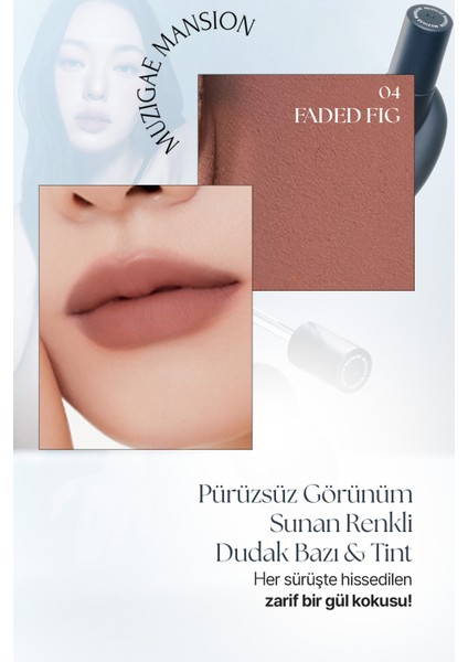 Renkli Dudak Bazı&Tint MUZIGAE MANSION Tie Up Cover Tint (04 Faded Fig) fiyatları