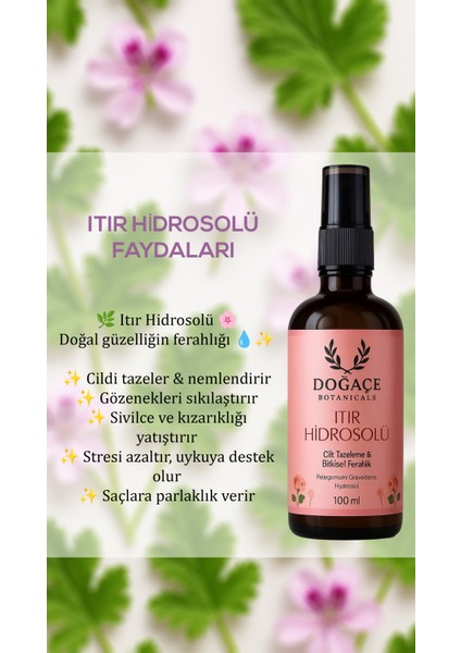 Çevre Tarım Itır Hidrosolü %100 Saf Geranium Suyu – Yüz & Vücut Toniği 400 ml modelleri