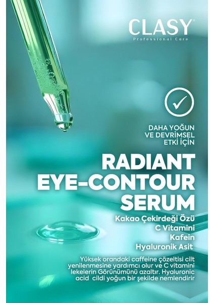 Radiant Göz Kontur Serumu 30 ml İnce Çizgi Karşıtı Hyaluronik Asit ve C Vitamini İçerikli
