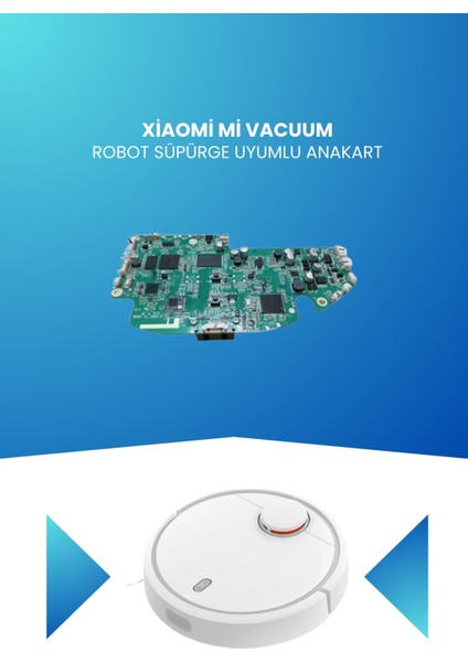 Xiaomi Mi Vacuum Robot Süpürge Uyumlu Anakart