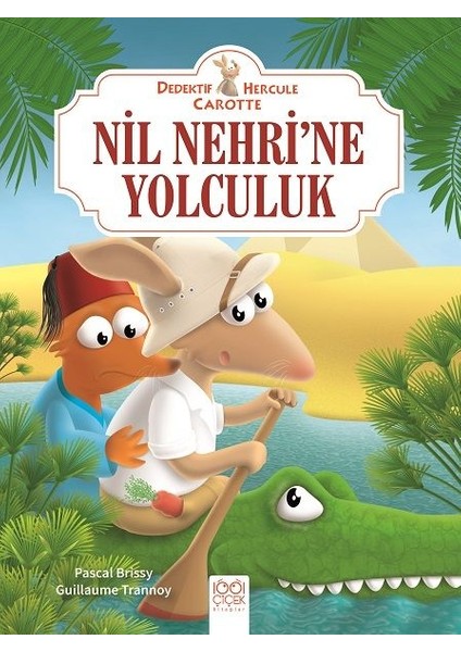 Dedektif Hercule Carotte Nil Nehri’ne Yolculuk