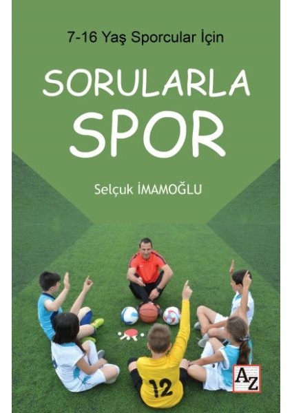 7-16 Yaş Çocuklar Için Sorularla Spor