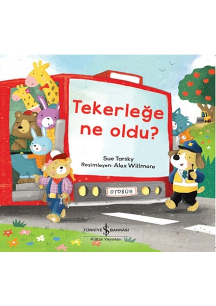 Tekerleğe Ne Oldu?