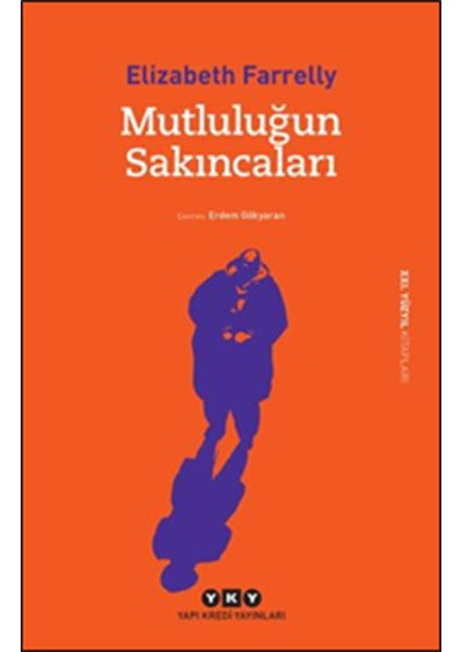 Mutluluğun Sakıncaları