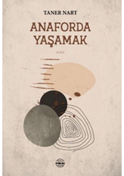 Anaforda Yaşamak