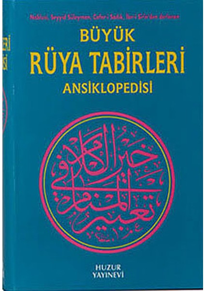 Büyük Rüya Tabirleri Ansiklopedisi (Ciltli)