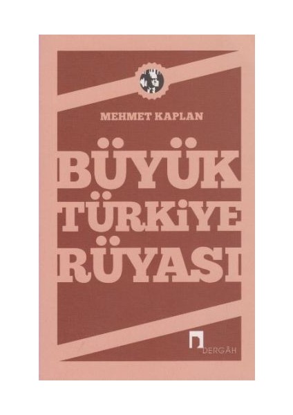 Büyük Türkiye Rüyası