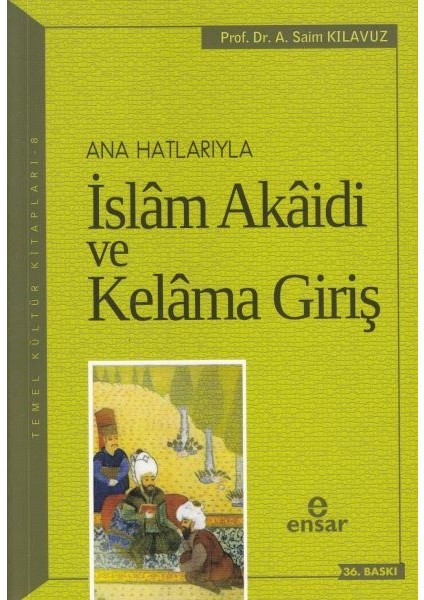 Anahatlarıyla Islam Akaidi ve Kelama Giriş