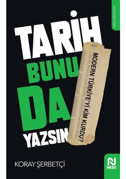 Tarih Bunu Da Yazsın