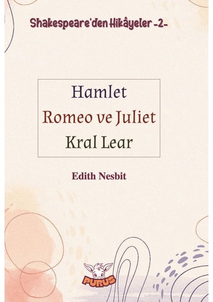 Shakespeare'den Hikayeler 2 - Hamlet-Romeo ve Juliet-Kral Lear