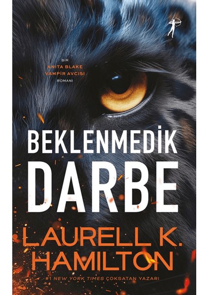 Beklenmedik Darbe - Laurell K. Hamilton