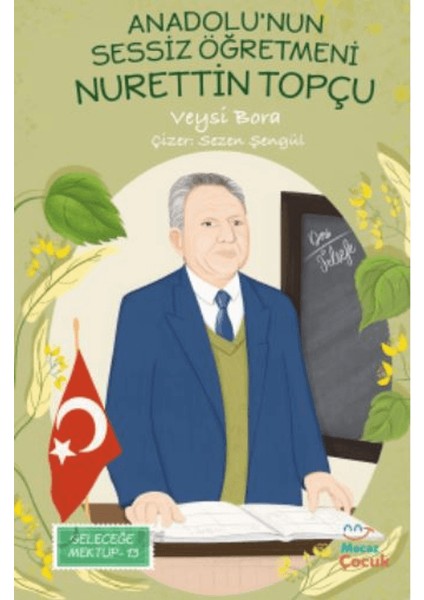 Anadolu’nun Sessiz Öğretmeni Nurettin Topçu